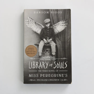 Library of Souls - The Third Novel of Miss Peregrine's Peculiar Children by Ransom Riggs