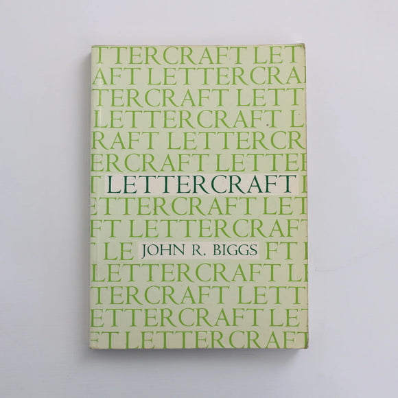 Letter Craft by John R. Biggs
