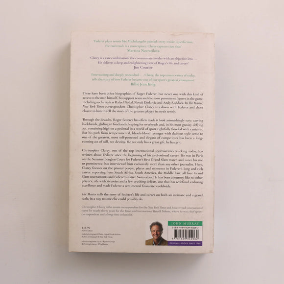The Master - The Brilliant Career of Roger Federer by Christopher Clarey