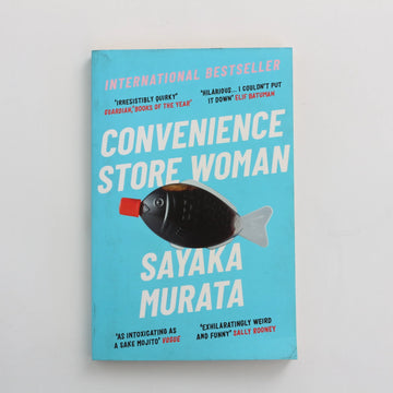 The Convenience Store Woman by Sayaka Murata