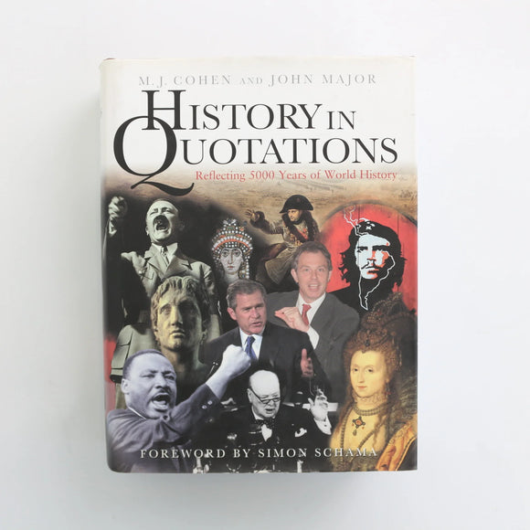 History in Quotations by M.J Cohen and John Major