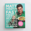 Fast, Fresh and Unbelievably Delicious by Matt Preston-2