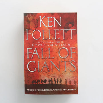 Fall of Giants by Ken Follett