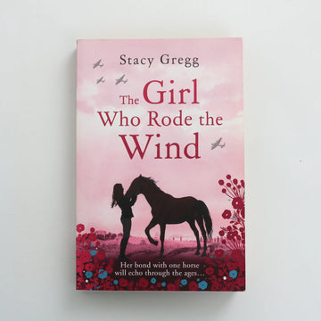 The Girl who Rode the Wind by Stacy Gregg