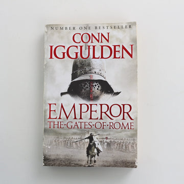 Emperor - The Gates of Rome by Conn Iggulden