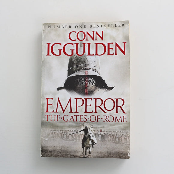 Emperor - The Gates of Rome by Conn Iggulden