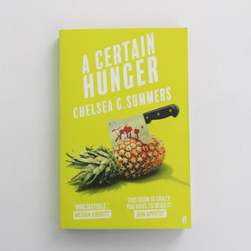 A Certain Hunger by Chelsea G. Summers