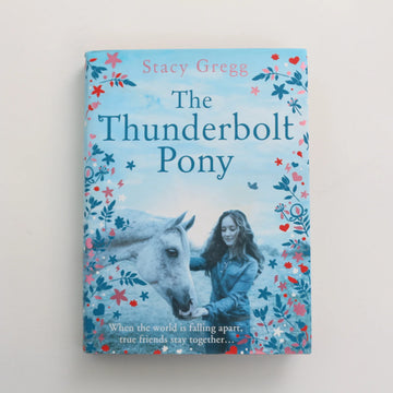 The Thunderbolt Pony by Stacy Gregg
