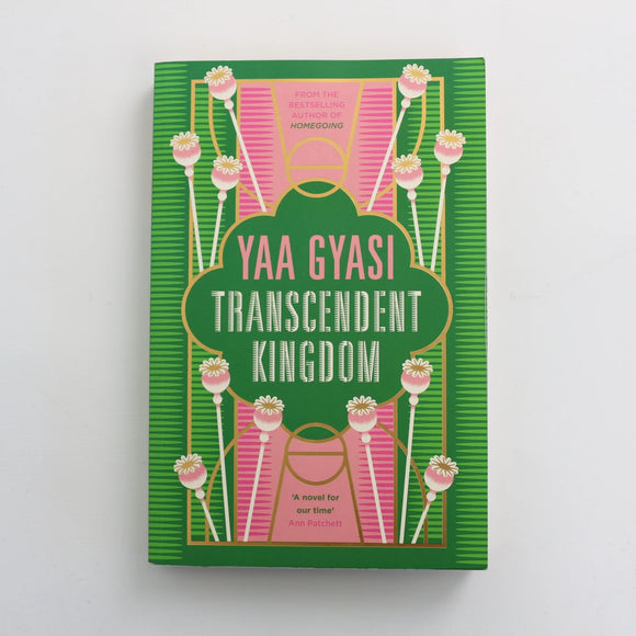 Transcendent Kingdom by Yaa Gyasi