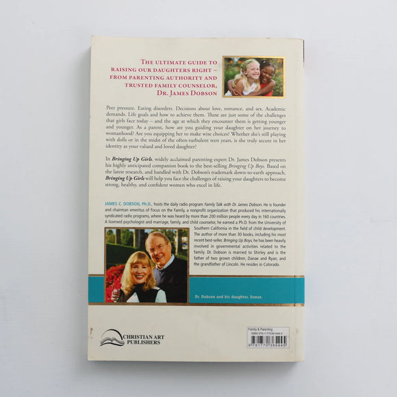 Bringing Up Girls by Dr. James Dobson