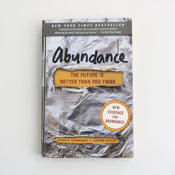 Abundance by Peter H. Diamandis & Steven Kotler