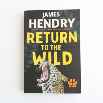 Return of the Wild by James Hendry