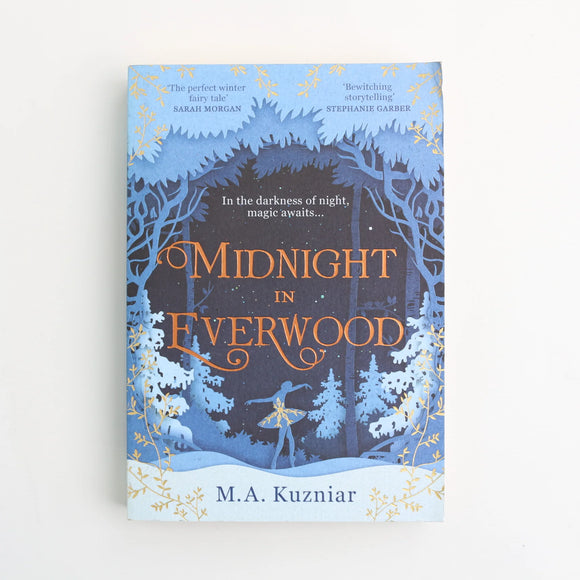 Midnight in Everwood by M. A. Kuznia