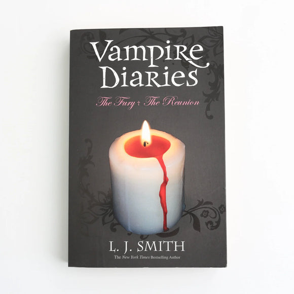 Vampire Diaries - The Fury and the Reunion by L. J. Smith
