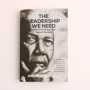 The Leadership We Need by Andrew Russel