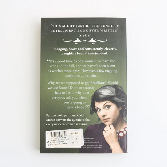 How to be a Woman by Caitlin Moran