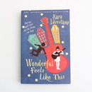 Wonderful Feels Like This by Sarah Lovestam-1