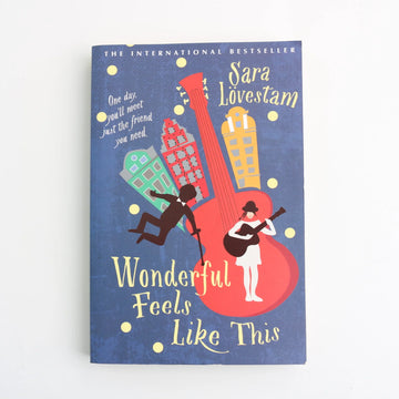 Wonderful Feels Like This by Sarah Lovestam