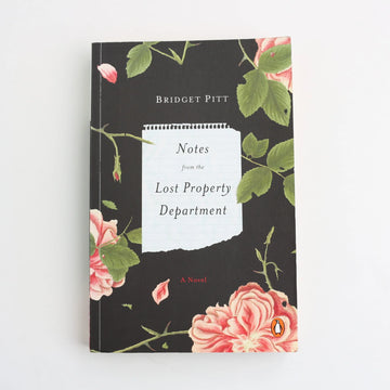 Notes from the Lost Property Department by Bridget Pitt