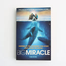 Big Miracle by Tom Rose-1