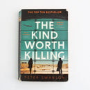 The Kind Worth Killing by Peter Swanson-1