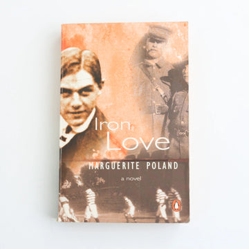 Iron Love by Marguerite Poland