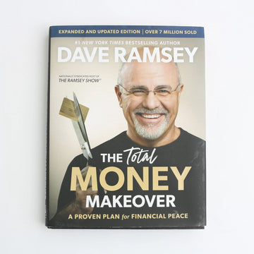 The Total Money Makeover by Dave Ramsey