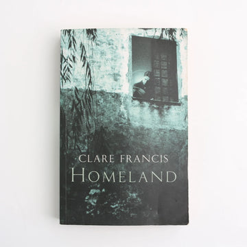 Homeland by Clare Francis