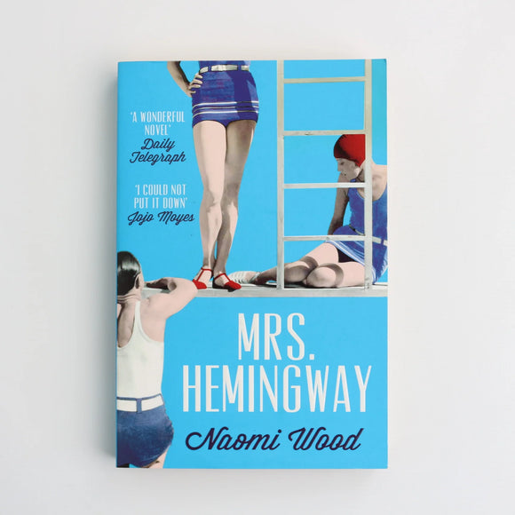 Mrs. Hemingway by Naomi Wood