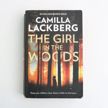 The Girl in the Woods by Camilla Lackberg
