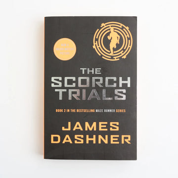 The Scorch Trials by James Dashner