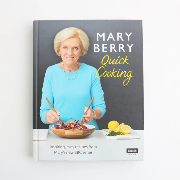 Quick Cooking by Mary Berry