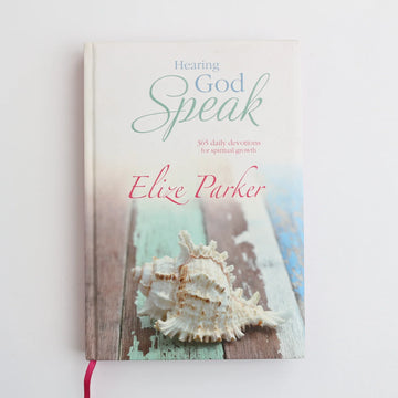Hearing God Speak by Elize Parker