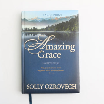 Amazing Grace - 366 Devotions by Solly Ozrovech