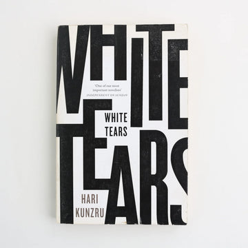 White Tears by Hari Kunzro