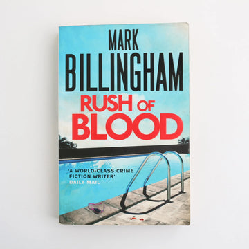 Rush of Blood by Mark Billingham