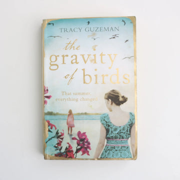 The Gravity of Birds by Tracy Guzman