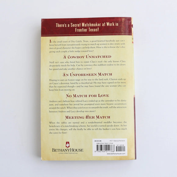 A Match Made in Texas by Karen Witmeyer, Mary Connealy, Regina Jennings, Carol Cox