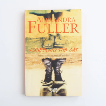 Scribbling the Cat by Alexandra Fuller