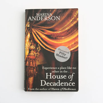 House of Decadence by Marina Anderson