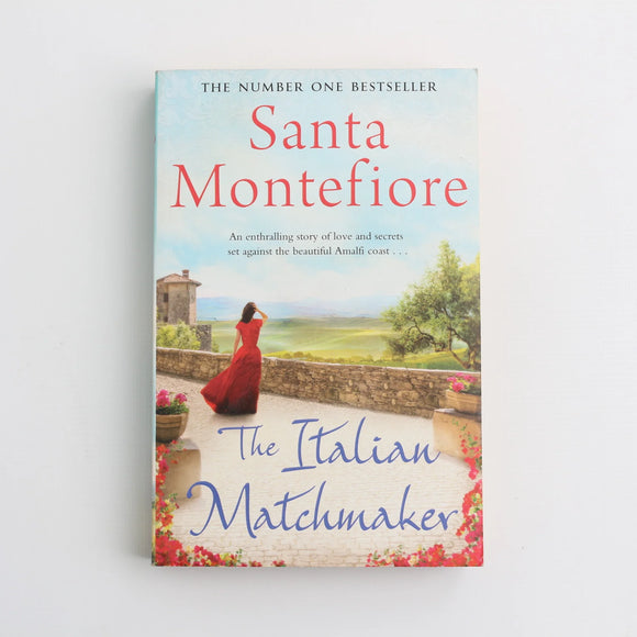 The Italian Matchmaker by Santa Montefiore