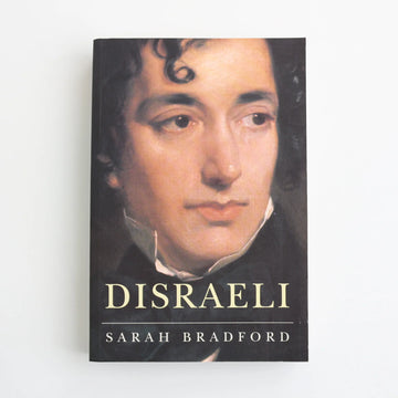 Disraeli by Sarah Bradford