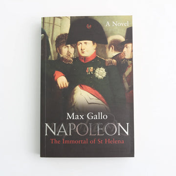 Napolean by Max Gallo