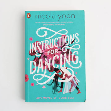 Instructions for Dancing by Nicola Yoon