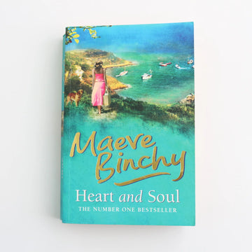 Heart and Soul by Maeve Binchy