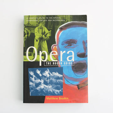 Opera - The Rough Guide by Matthew Boyden