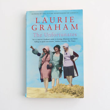 The Unfortunates by Laurie Graham