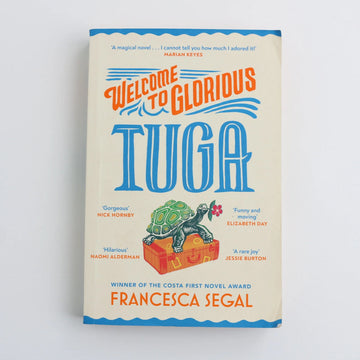 Welcome to Glorius Tuga by Francesca Segal