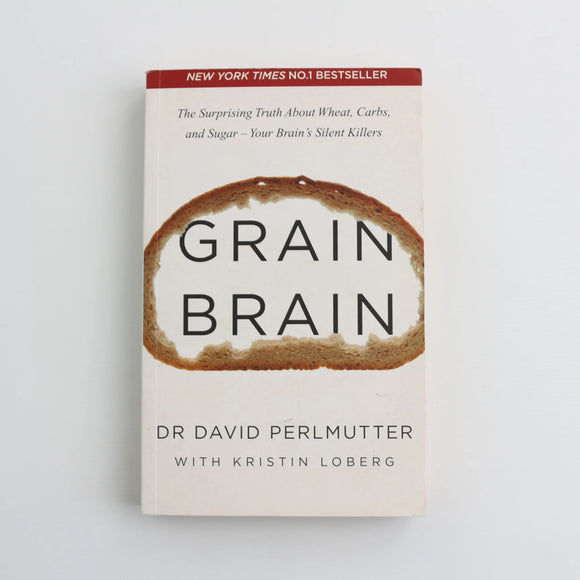 Grain Brain by Dr. David Perlmutter