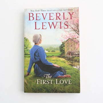 The First Love by Beverly Lewis
